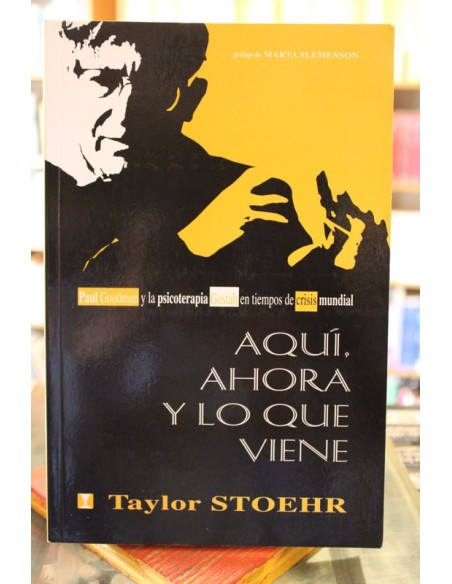 Aquí, ahora y lo que viene  (Usado) Aquí, ahora y lo que viene  (Usado)