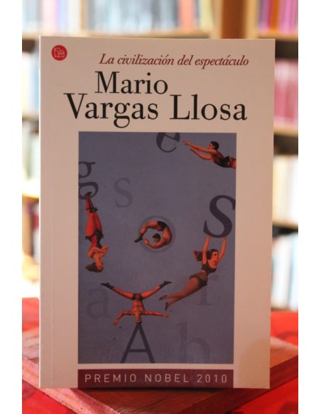 La civilización del espectáculo (Usado) La civilización del espectáculo (Usado)