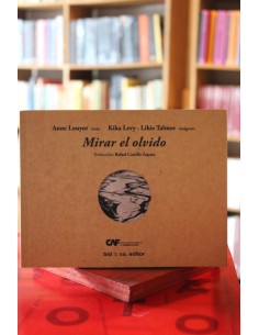 Mirar el olvido (firmado) (Usado)