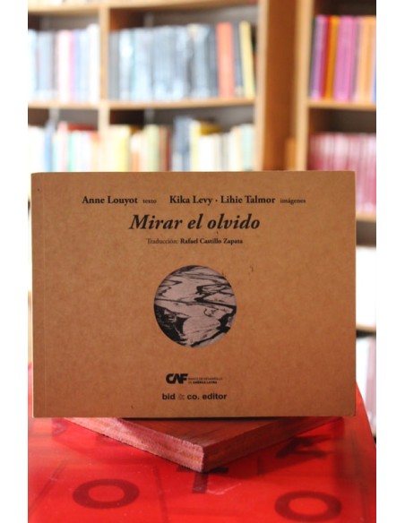 Mirar el olvido (firmado) (Usado) Mirar el olvido (firmado) (Usado)