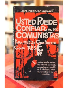 Usted puede confiar en los comunistas (para que se comporten como tales) (Usado)