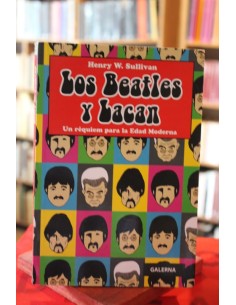 Los Beatles y Lacan. Un réquiem para la edad moderna (Usado)