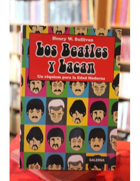 Los Beatles y Lacan. Un réquiem para la edad moderna (Usado) Los Beatles y Lacan. Un réquiem para la edad moderna (Usado)
