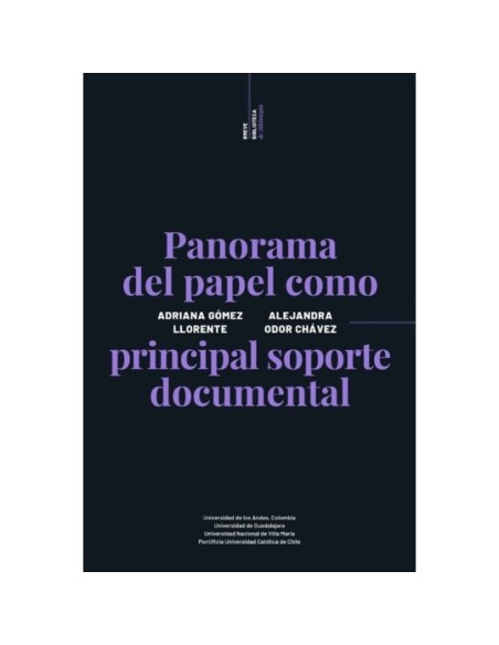 Panorama del papel como principal soporte documental (Nuevo) Panorama del papel como principal soporte documental (Nuevo)