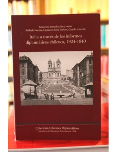 Italia a través de los informes diplomáticos chilenos, 1924-1940 (Usado)