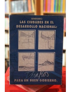 Seminario: Las ciudades en el desarrollo nacional. Desafíos para un buen gobierno (Usado)