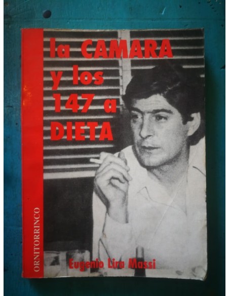 La cámara y los 147 a dieta (Usado) La cámara y los 147 a dieta (Usado)