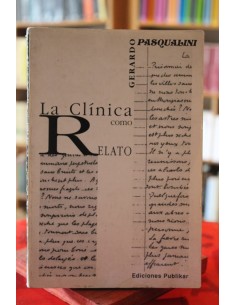 La clínica como relato (Usado)