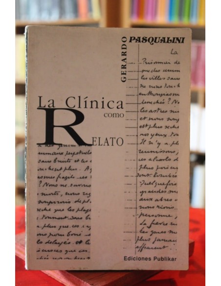 La clínica como relato (Usado)