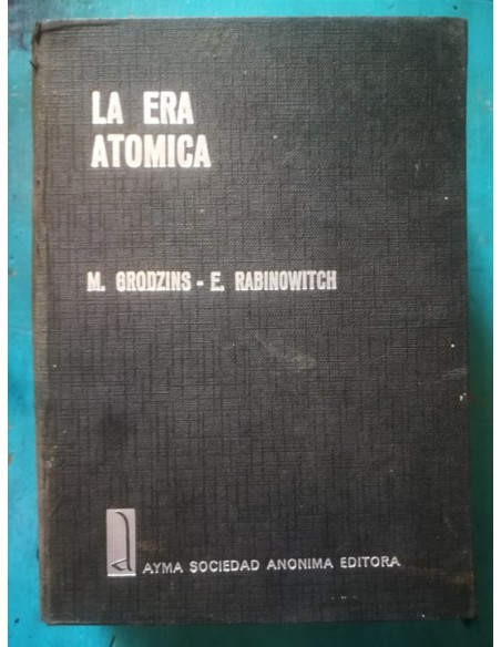 La era atómica (Usado) La era atómica (Usado)