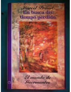 En busca del tiempo perdido. El mundo de Guermantes (Usado)