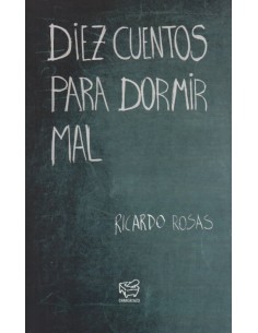 Diez cuentos para dormir mal (Usado)