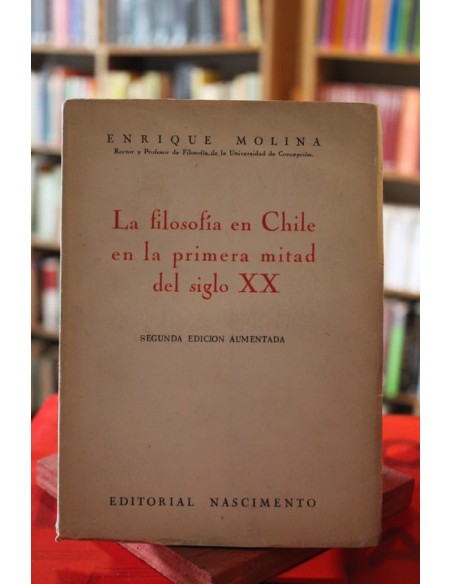 La filosofía en Chile en la primera mitad del siglo XX (Usado)