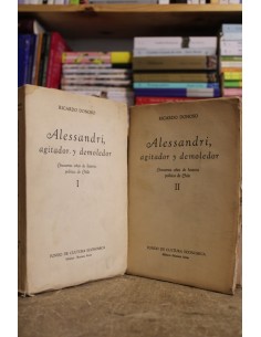 Alessandri, agitador y demoledor (2 Tomos) (Usado)