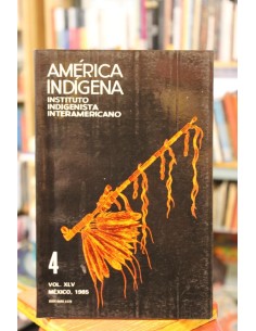 Revista América Indígena. Volumen XLV, N.º 4 (Usado)