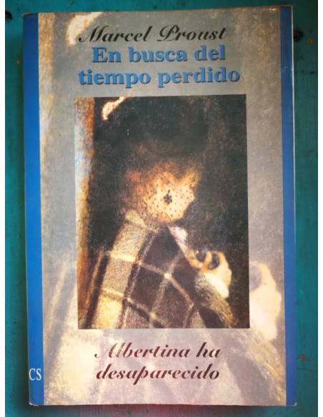 En busca del tiempo perdido. Albertina ha desaparecido (Usado)