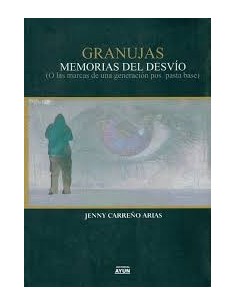 Granujas, memorias del desvío (Usado)