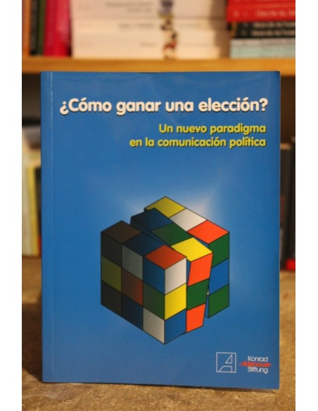 ¿Cómo ganar una elección? (Usado) ¿Cómo ganar una elección? (Usado)