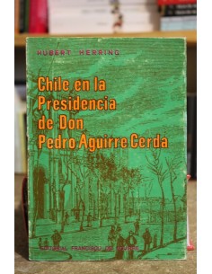 Chile en la presidencia de Don Pedro Aguirre Cerda (Usado)