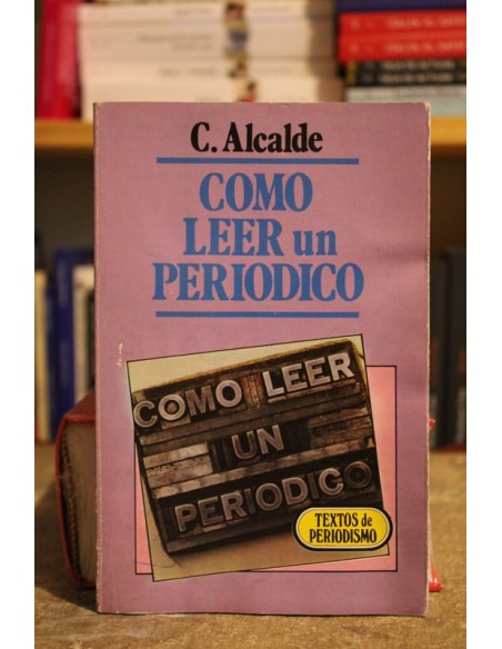 Cómo leer un periódico (Usado) Cómo leer un periódico (Usado)