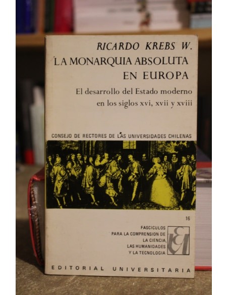 La monarquía absoluta en Europa (subrayado) (Usado) La monarquía absoluta en Europa (subrayado) (Usado)