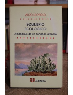 Equilibrio ecológico. Almanaque de un condado arenoso (Usado)