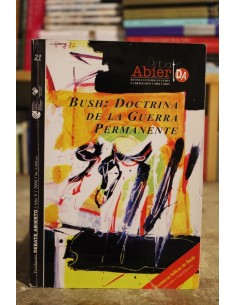 Revista Debate Abierto. N.º 21. Busch: doctrina de la guerra permanente (Usado)