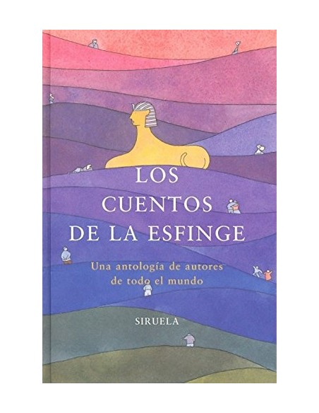 Cuentos De La Esfinge, Los (Nuevo) Cuentos De La Esfinge, Los (Nuevo)