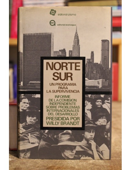 Norte sur. Un programa para la supervivencia (Usado) Norte sur. Un programa para la supervivencia (Usado)