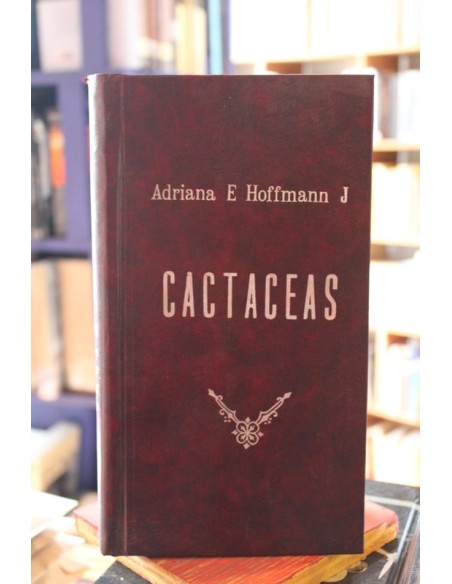 Cactáceas En la Flora silvestre de Chile (Usado)