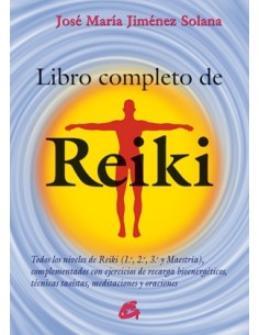 El libro completo de Reiki (Nuevo)