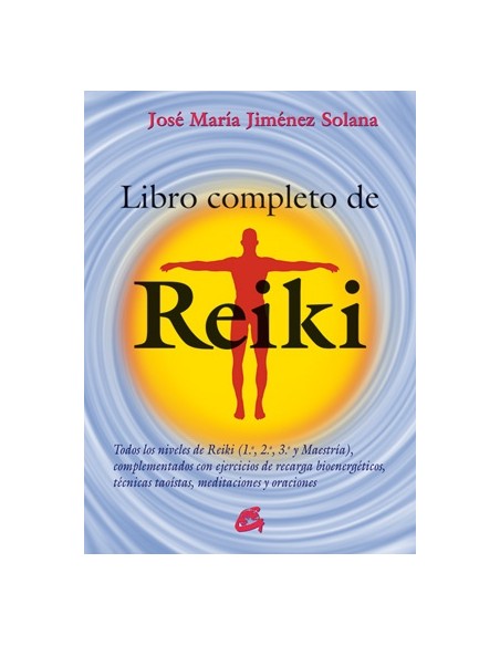 El libro completo de Reiki (Nuevo) El libro completo de Reiki (Nuevo)