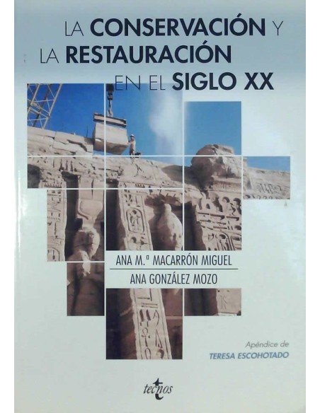 La conservación y restauración en el siglo XX (Nuevo) La conservación y restauración en el siglo XX (Nuevo)