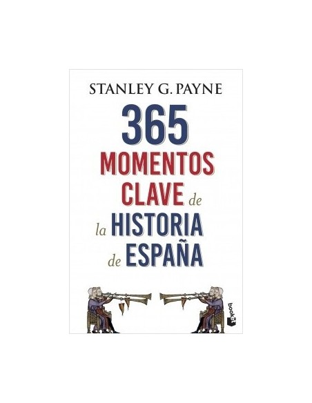 365 momentos clave de la historia de España (Nuevo) 365 momentos clave de la historia de España (Nuevo)
