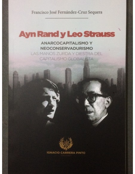 Ayn Rand y Leo Strauss (Nuevo) Ayn Rand y Leo Strauss (Nuevo)