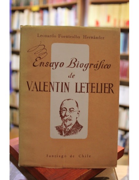 Ensayo biográfico de Valentin Letelier (Usado)