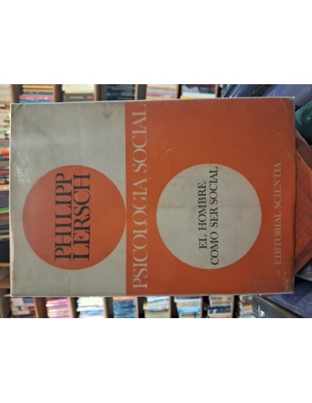 Psicología social. El hombre como ser social (Usado)