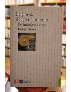La poesía del pensamiento. Del helenismo a Celan (Usado)