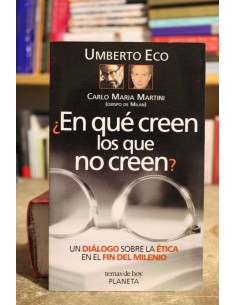 ¿En que creen los que no creen? (Usado)