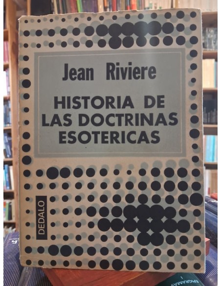 Historia de las doctrinas esotéricas (Usado)