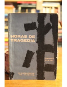 Horas de tragedia. El cataclismo de Valdivia (Usado)