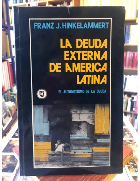 La deuda externa de América Latina (Usado) La deuda externa de América Latina (Usado)