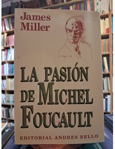 La pasión de Michel Foucault (Usado)