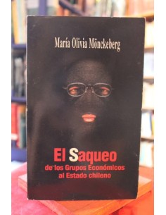 El saqueo de los grupos económicos al estado chileno (Usado)