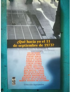 ¿Que hacía yo el 11 de Septiembre de 1973? (Usado)