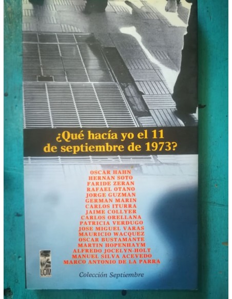 ¿Que hacía yo el 11 de Septiembre de 1973? (Usado)