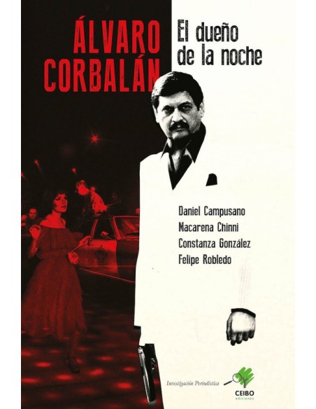 Álvaro Corbalán. El dueño de la noche (Usado)