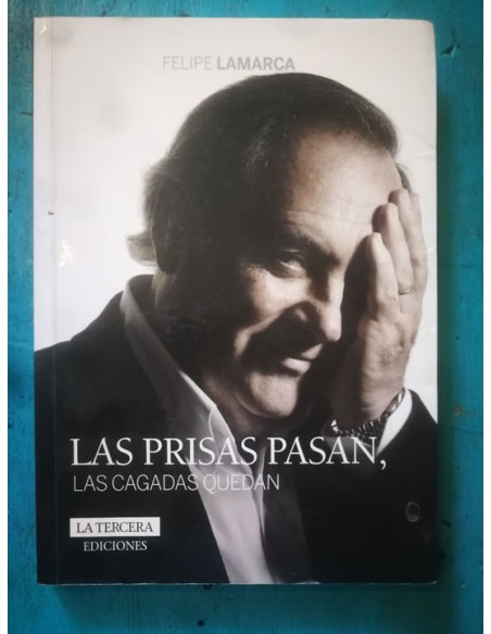 Las prisas pasan, las cagadas quedan (Usado) Las prisas pasan, las cagadas quedan (Usado)