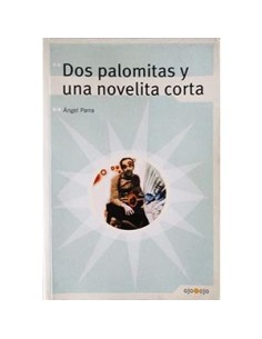 Dos palomitas y una novelita corta (Usado)