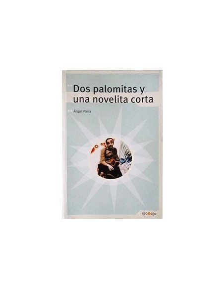 Dos palomitas y una novelita corta (Usado) Dos palomitas y una novelita corta (Usado)
